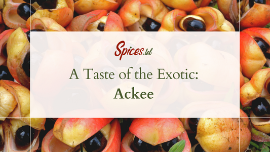 A Taste of the Exotic: Ackee