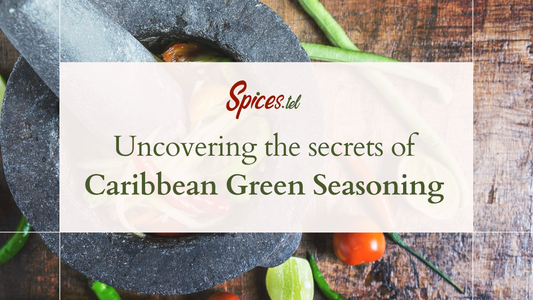 Uncovering the secrets of Caribbean Green Seasoning
